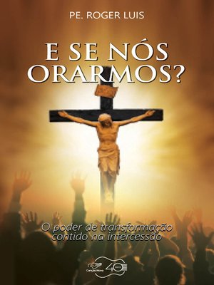 cover image of E se nós orarmos?